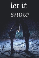 let it snow 1654559806 Book Cover