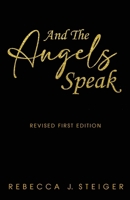 And the Angels Speak 1959143255 Book Cover