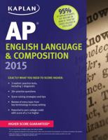 Kaplan AP English Language & Composition 2015 1618655396 Book Cover