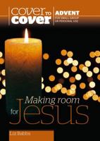 Making Room for Jesus: Advent Study Guide 1782591435 Book Cover