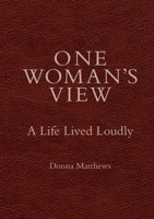 One Woman's View 1066795363 Book Cover