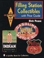 Filling Station Collectibles With Price Guide: With Price Guide (Schiffer Book for Collectors) 0887406432 Book Cover