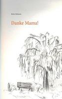 Danke Mama! 3735790992 Book Cover