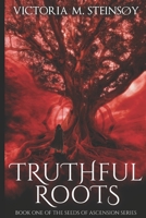 Truthful Roots 8269257214 Book Cover