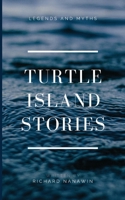 Turtle Island Stories Legend and Myths 177733523X Book Cover