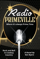 Radio Primeville B0B18N9P8J Book Cover