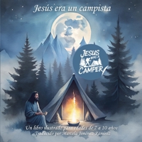 Jesús era un campista (Spanish Edition) B0DVG567HC Book Cover