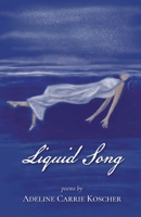 Liquid Song 1646621654 Book Cover