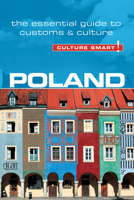 Poland - Culture Smart!: a quick guide to customs and etiquette (Culture Smart!) 1558688463 Book Cover