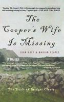 The Cooper's Wife Is Missing: The Trials of Bridget Cleary 0465030882 Book Cover