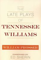 The Late Plays of Tennessee Williams 0810863618 Book Cover