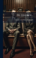 Du Divorce... 1024658635 Book Cover