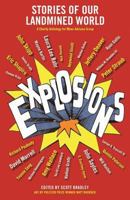 Explosions: Stories of Our Landmined World 0692223428 Book Cover