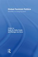 Global Feminist Politics: Identities in a Changing World 041521470X Book Cover