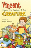 Vincent Cleans His Room with the Creature 1622954580 Book Cover