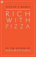 Rich with Pizza 1495404536 Book Cover