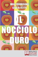 Il Nocciolo Duro 8861742734 Book Cover