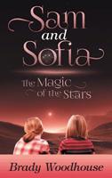 Sam and Sofia: The Magic of the Stars 1457568985 Book Cover
