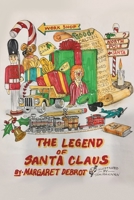 The Legend of Santa Claus B0BCW5XZH9 Book Cover