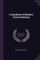 A Handbook of Modern French Painting 1378456238 Book Cover