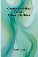 Cuentos Y Cr nicas; Obras Completas Vol. Xiv 9371346361 Book Cover