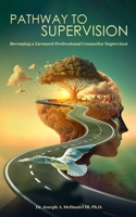 Pathway to Supervision B0FH38DS9H Book Cover