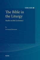 The Bible in the Liturgy: Studies on the Lectionary 9042947209 Book Cover