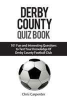 Derby County Quiz Book 1092350683 Book Cover