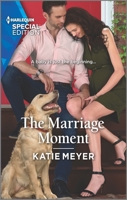 The Marriage Moment 1335404635 Book Cover