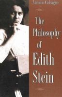 The Philosophy of Edith Stein 0820703990 Book Cover