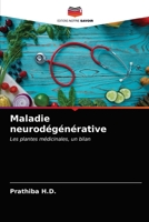 Maladie neurodégénérative 6203343226 Book Cover