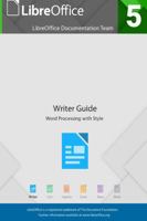 LibreOffice 5.4 Writer Guide 1921320559 Book Cover