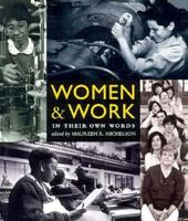 Women & Work: In Their Own Words 0939165236 Book Cover