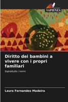 Diritto dei bambini a vivere con i propri familiari (Italian Edition) 6208400279 Book Cover