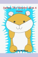 Sammy The Hamster Gets A Home 107079029X Book Cover