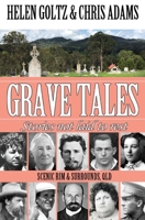 Grave Tales: Scenic Rim & Surrounds, Qld 064883607X Book Cover
