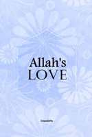 Allah's LOVE: [not a colouring book] 1092601554 Book Cover