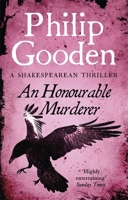 An Honorable Murderer: A Shakespearean Murder-Mystery Featuring Nick Revill 0786715286 Book Cover