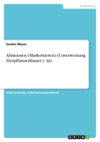 Abmoosen (Markottieren) (Unterweisung Zierpflanzenbauer / -in) 3640914627 Book Cover