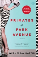 Primates of Park Avenue: A Memoir 1476762627 Book Cover