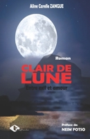 Clair de lune: Entre exil et amour 9956999954 Book Cover