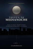 Tregua de Medianoche: Una novela de vampiros y lobos (Spanish Edition) B0H7PXMPT4 Book Cover