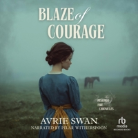 Blaze of Courage 1963212428 Book Cover