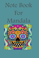 NoteBook For Mandala: Mandala 1650151691 Book Cover