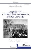 L'année 1919 : le traité de Versailles vu par un civil (Historiques) (French Edition) 2343241015 Book Cover