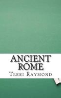 Ancient Rome: (sixth Grade Social Science Lesson, Activities, Discussion Questions and Quizzes) 1500777730 Book Cover