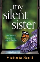 My Silent Sister 1808273486 Book Cover