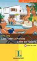 Love Takes a Holiday / Liebe auf Urlaub 3468204752 Book Cover