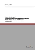 Auswirkungen der Naturschutzgebiets-Ausweisung Ith auf die Waldfunktionen und Waldbesitzer 3869432462 Book Cover