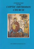 Introduction to the Coptic Orthodox Church 9775005086 Book Cover